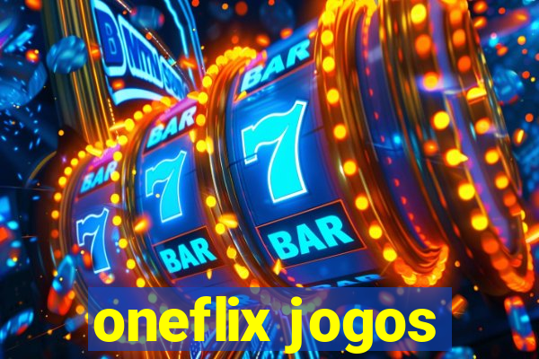 oneflix jogos